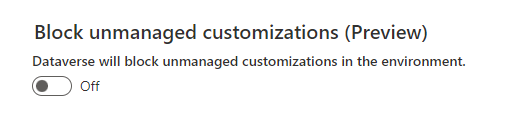 Block Unmanaged Customizations